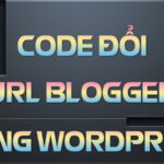 Code thay đổi URL Blogger giống với WordPress