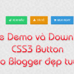 Code Demo và Download CSS3 Button cho Blogger đẹp tuyệt
