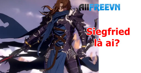 Siegfried là ai? Siegfried có phải Sigurd không? Đúng nhất