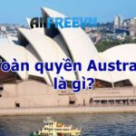 Toàn quyền Australia là gì? Đọc ngay