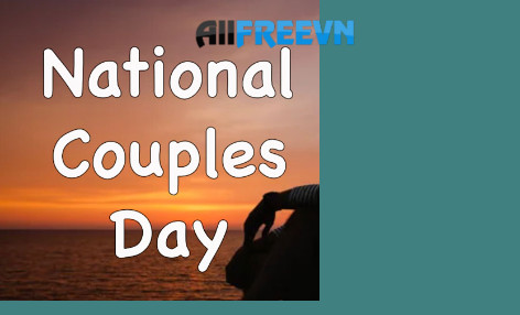 National Couple Day: Mọi điều về ngày đặc biệt phải biết